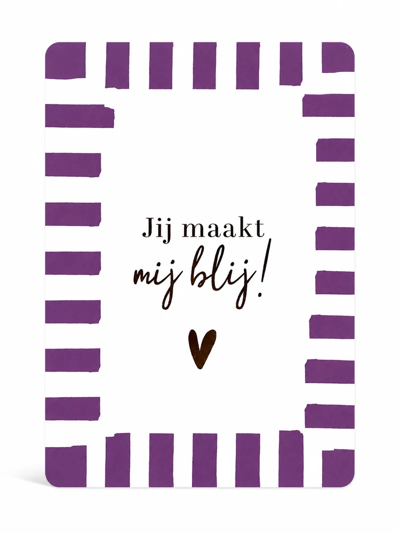 Wenskaart – Jij maakt mij blij! 💜