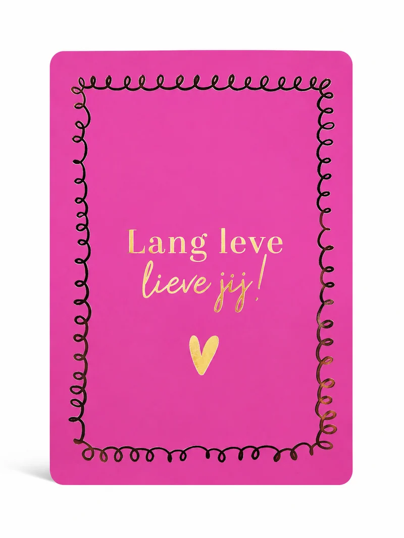 Lang Leve Lieve Jij! | Vrolijk roze kaartje