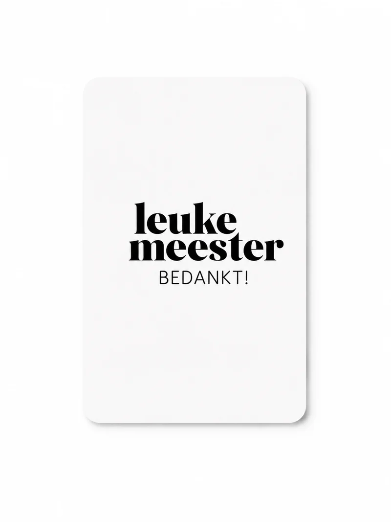 Kaart “Leuke meester bedankt” – origineel kaartje voor meester