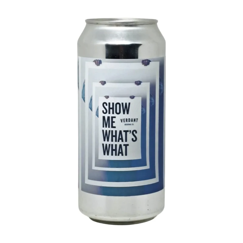 Verdant Show Me What's What | NEIPA