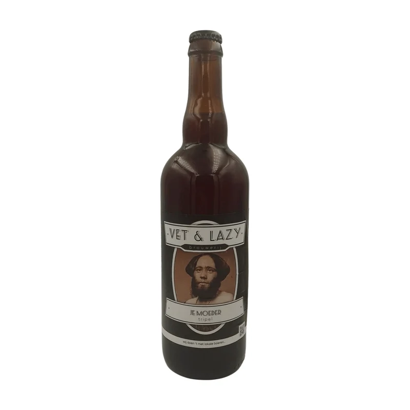 Vet & Lazy Je Moeder | Tripel 75cl