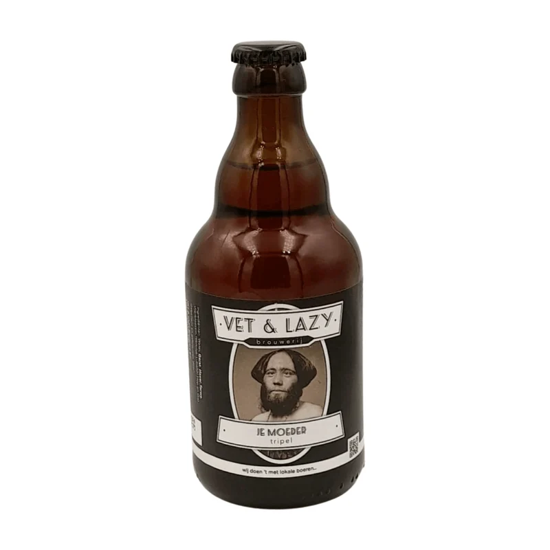 Vet & Lazy Je Moeder | Tripel