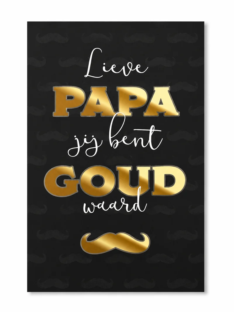 Papa jij bent goud waard