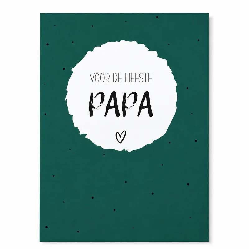 Voor de liefste papa