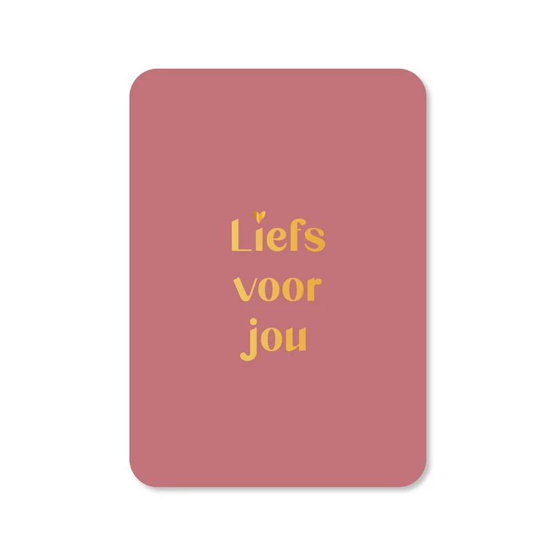 Liefs voor jou