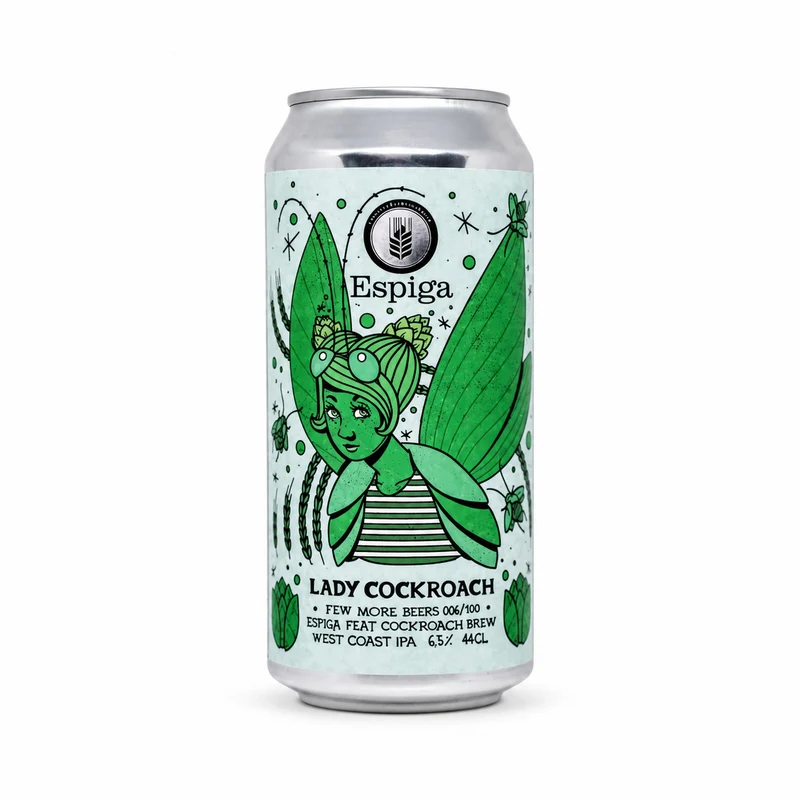 Espiga X Cockroach lady Few More Beers 006/108 | American IPA