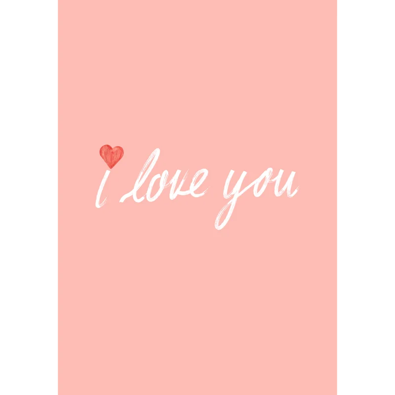 I love you