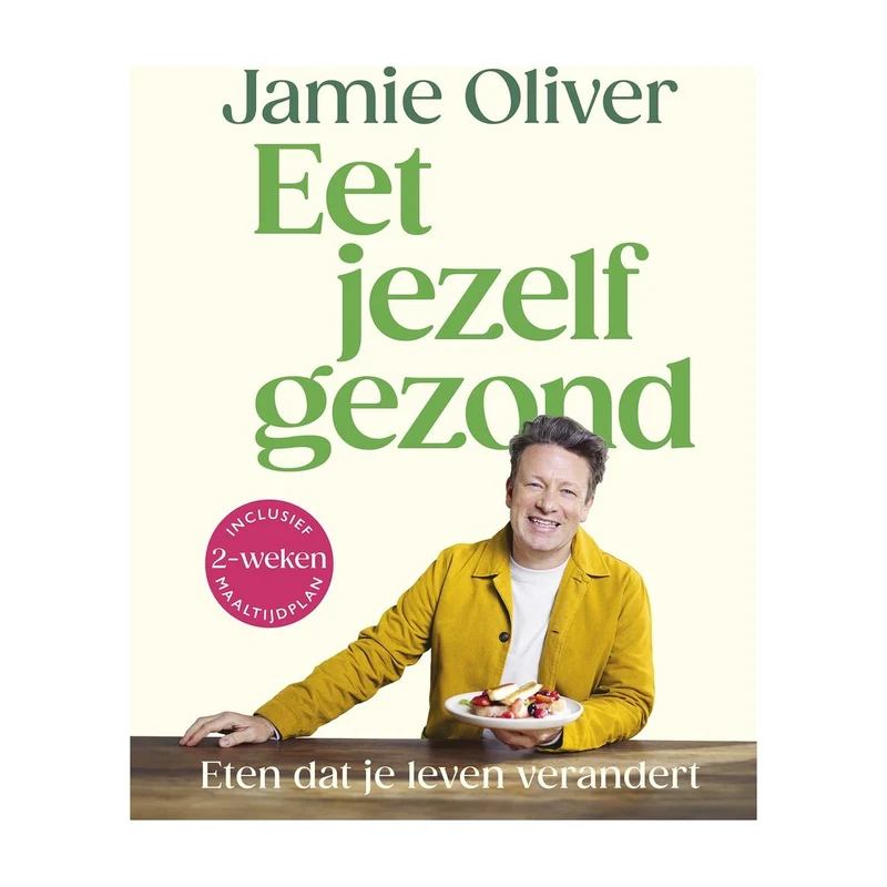 Eet Jezelf Gezond - Jamie Oliver