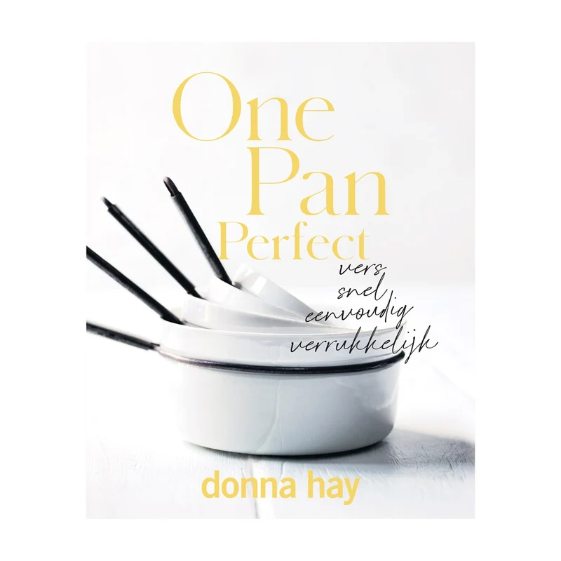 One Perfect Pan - Donna Hay