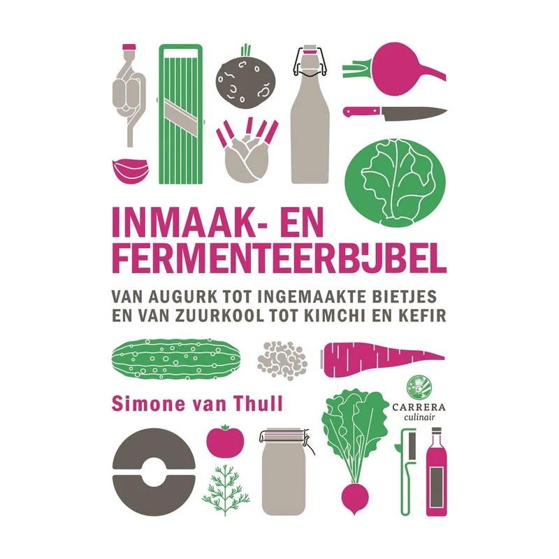 Inmaak- en Fermenteerbijbel