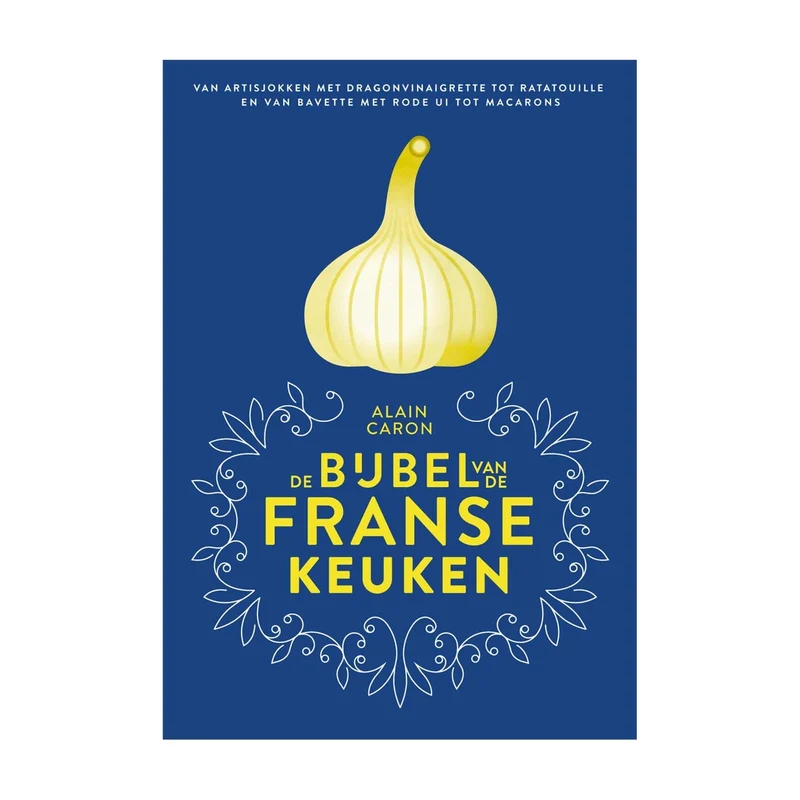 De Bijbel van de Franse Keuken
