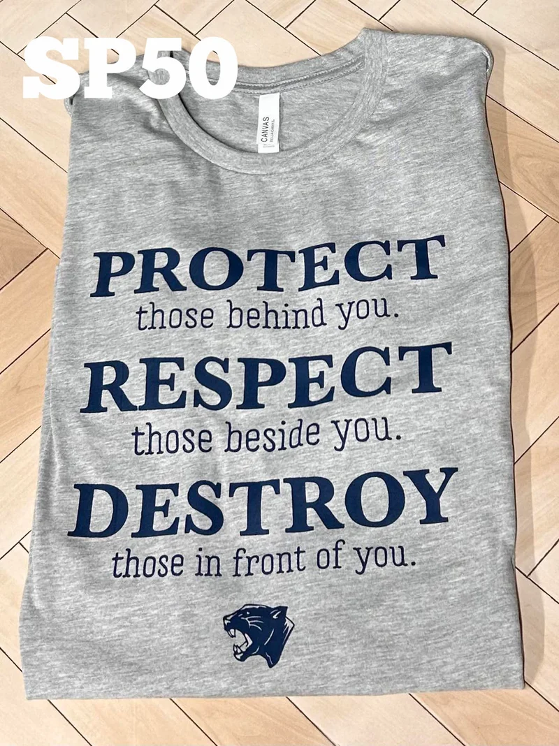 Protect Respect Destroy - Reitz Panthers