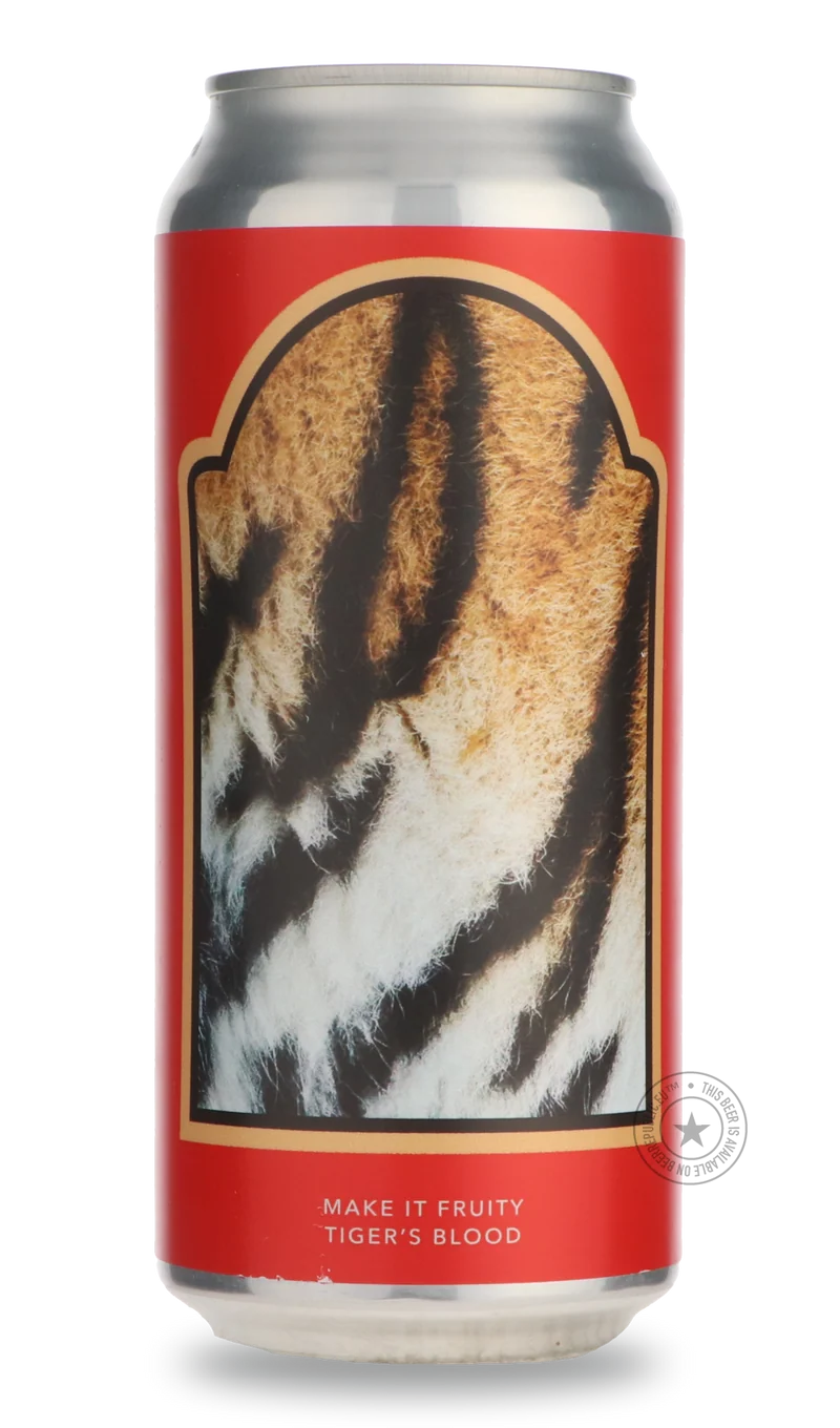 MAKE IT FRUITY TIGER'S BLOOD