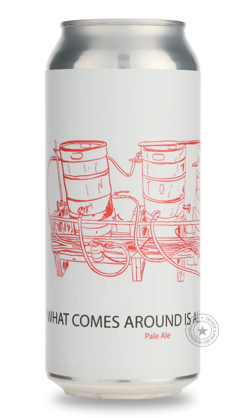 What Comes Around Is All Around