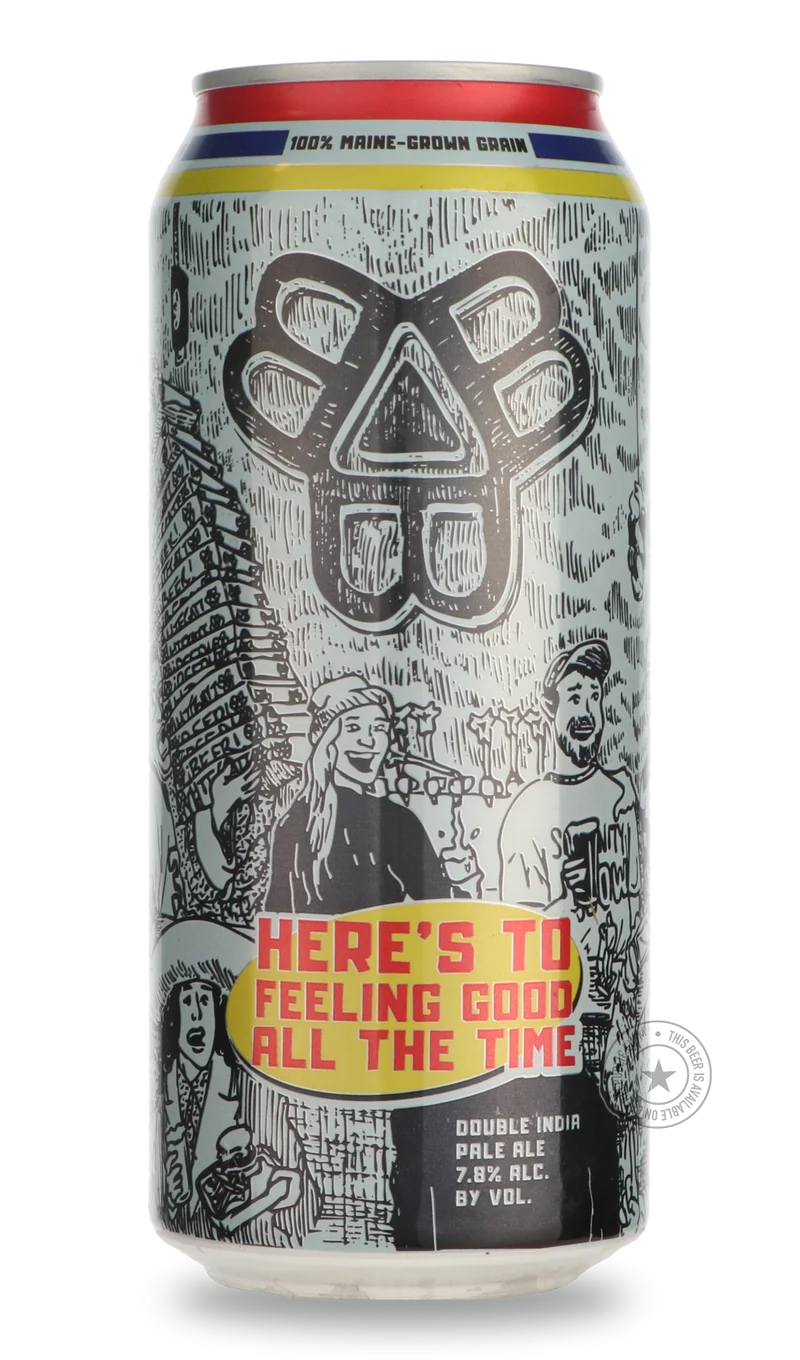 Here's To Feeling Good All the Time
