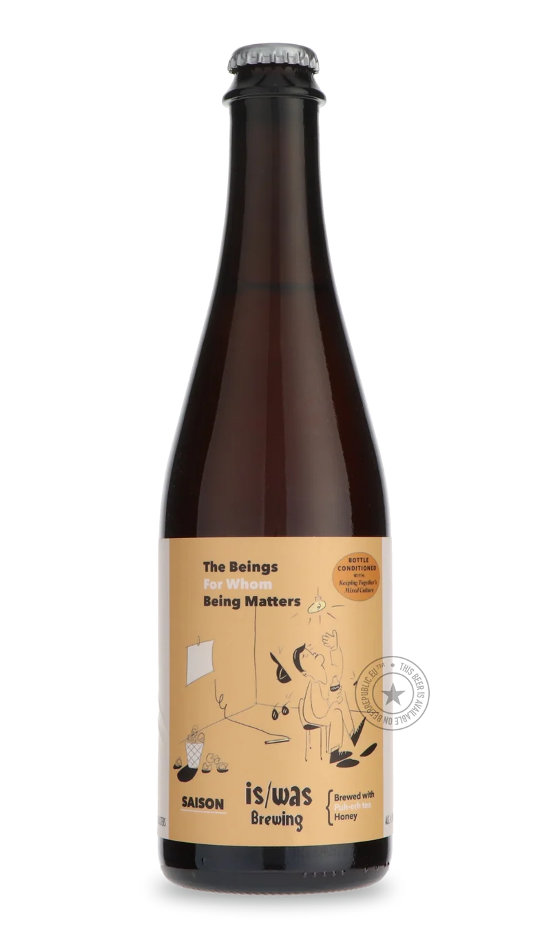 The Beings For Whom Being Matters - Bottle Conditioned With Keeping Together's Mixed Culture